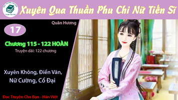 [HV] Xuyên Qua Thuần Phu Chi Nữ Tiến Sĩ